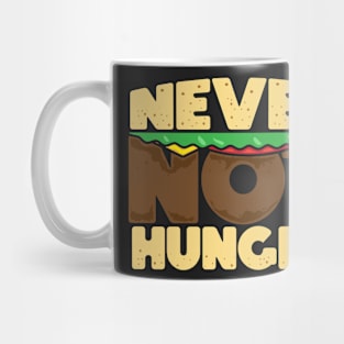 Never Not Hungry Burger Style Mug